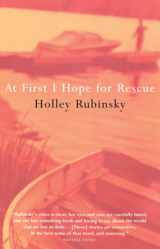 At First I Hope For Rescue (e-bog) af Rubinsky, Holley