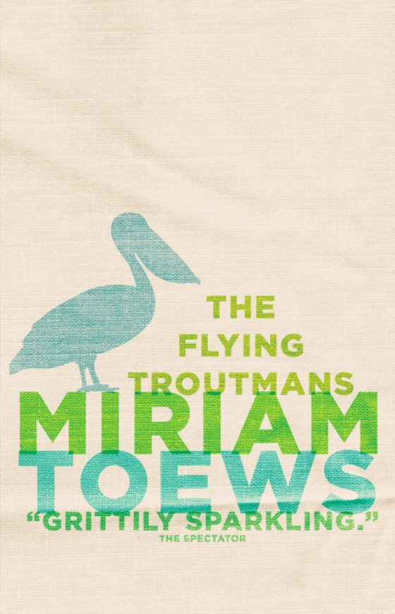 Flying Troutmans (e-bog) af Toews, Miriam