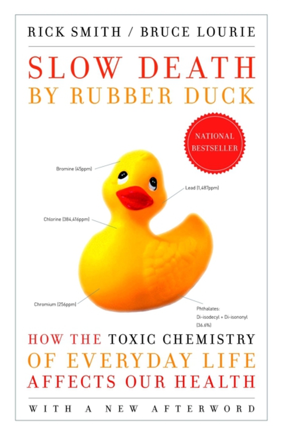 Slow Death by Rubber Duck (e-bog) af Lourie, Bruce