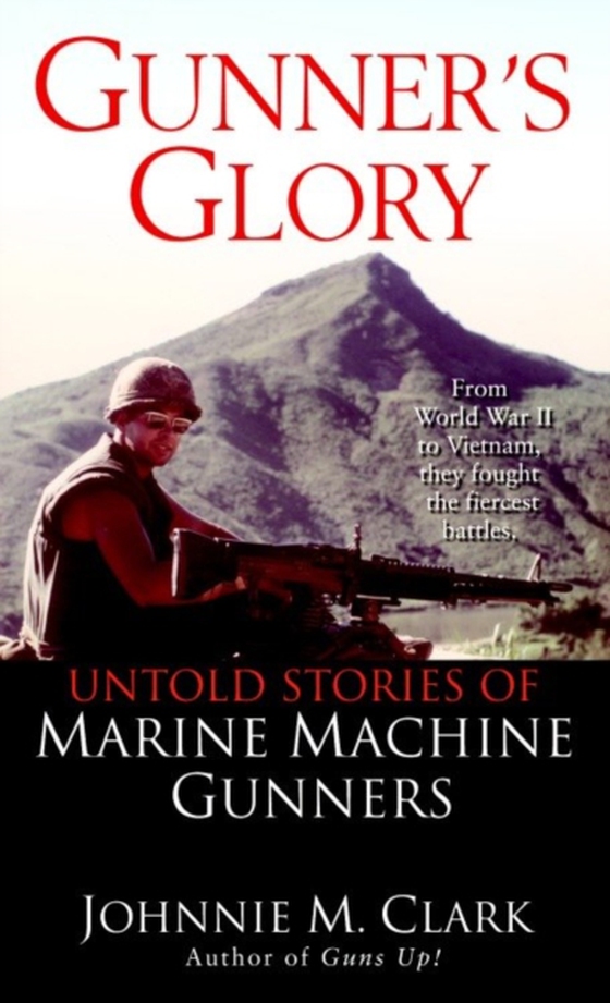 Gunner's Glory (e-bog) af Clark, Johnnie