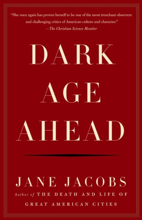 Dark Age Ahead (e-bog) af Jacobs, Jane