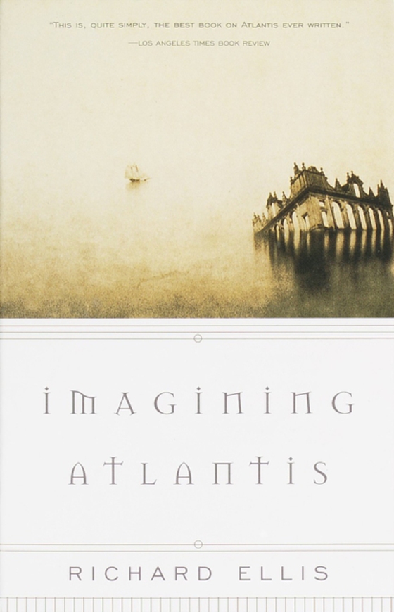 Imagining Atlantis (e-bog) af Ellis, Richard