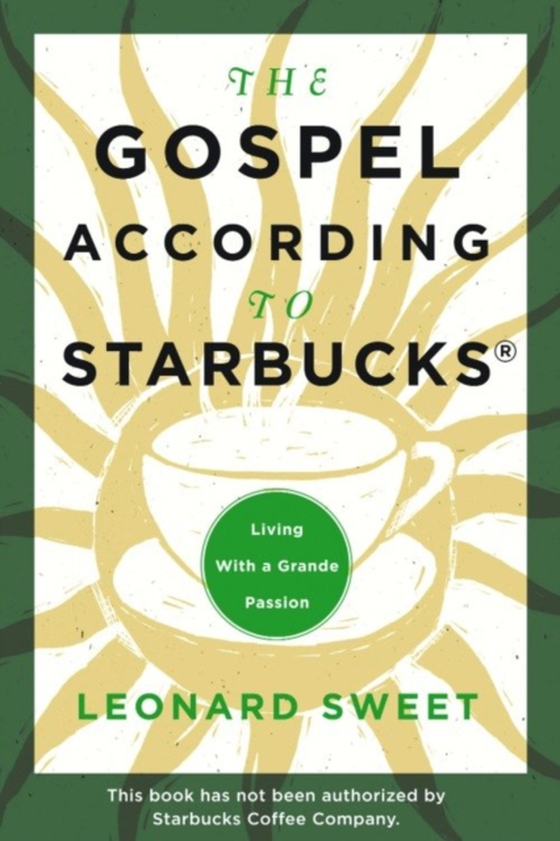 Gospel According to Starbucks