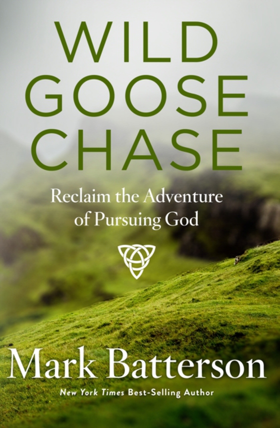 Wild Goose Chase (e-bog) af Batterson, Mark