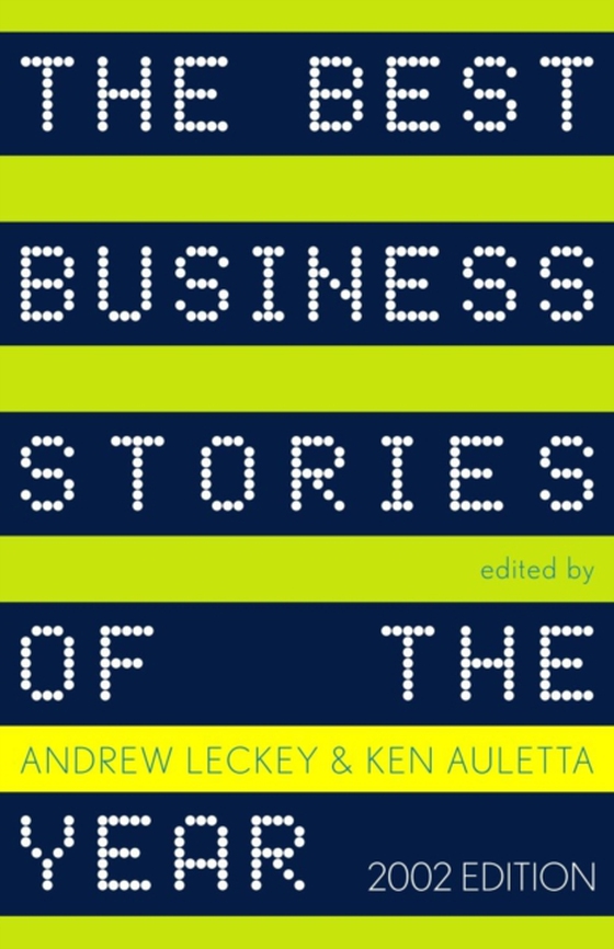 Best Business Stories of the Year: 2002 Edition (e-bog) af Leckey, Andrew