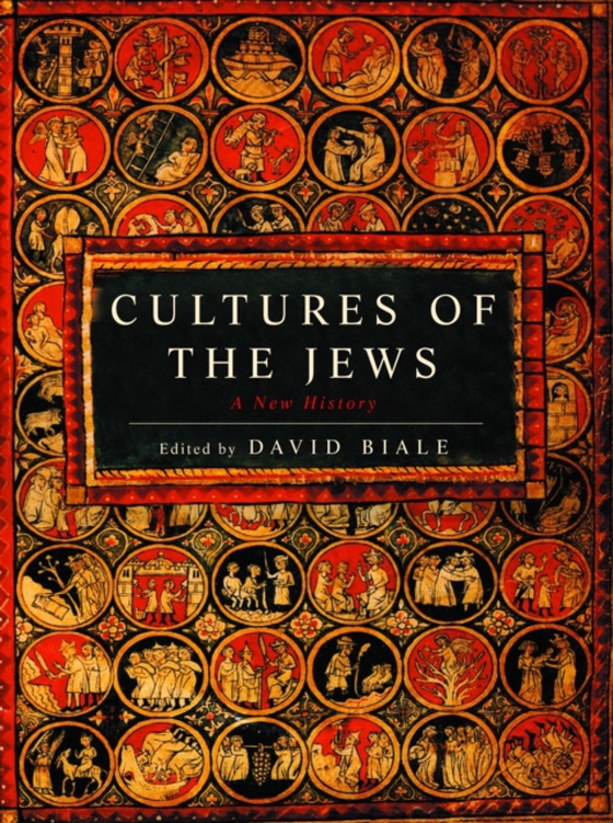 Cultures of the Jews (e-bog) af -