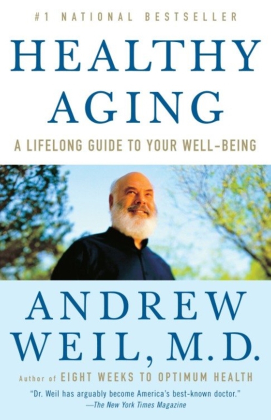 Healthy Aging (e-bog) af Andrew Weil, M.D.