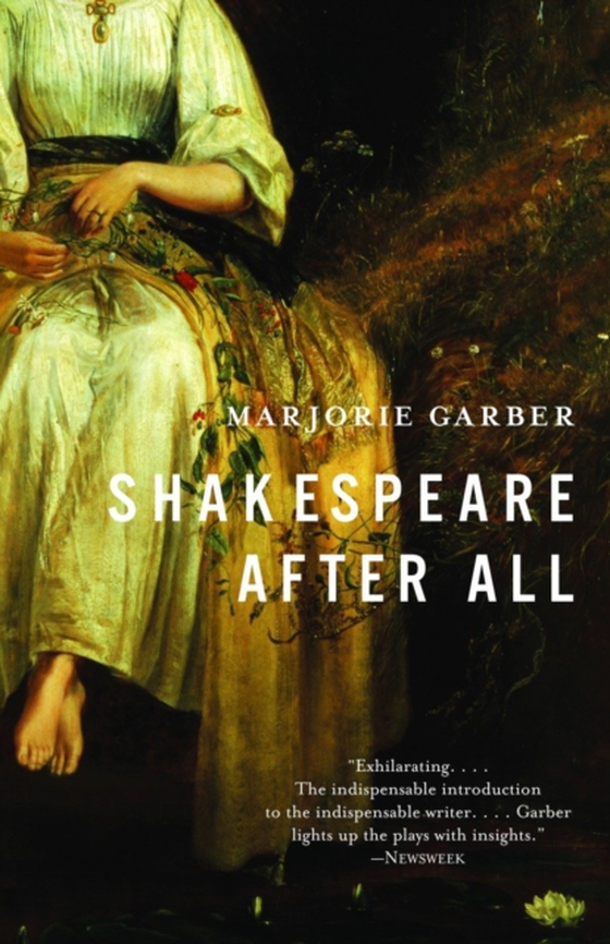 Shakespeare After All (e-bog) af Garber, Marjorie