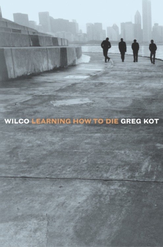 Wilco (e-bog) af Kot, Greg