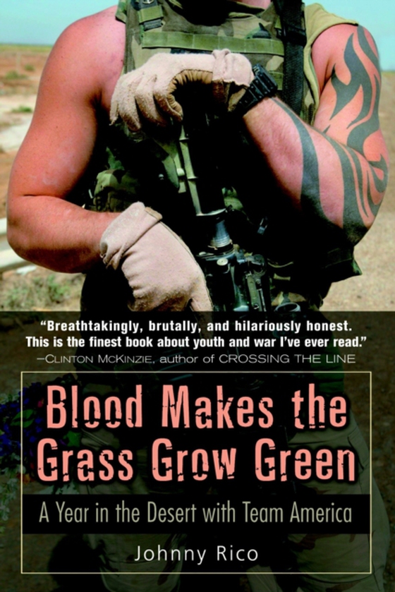 Blood Makes the Grass Grow Green (e-bog) af Rico, Johnny