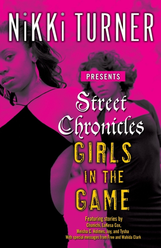 Street Chronicles      Girls in the Game (e-bog) af Turner, Nikki