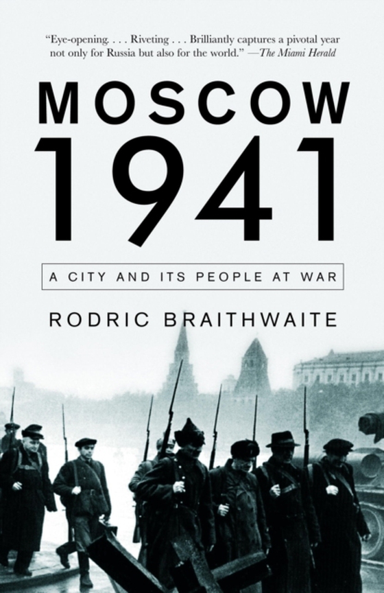 Moscow 1941 (e-bog) af Braithwaite, Rodric