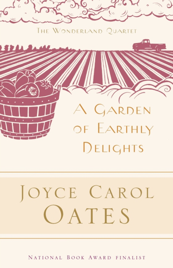 Garden of Earthly Delights (e-bog) af Oates, Joyce Carol