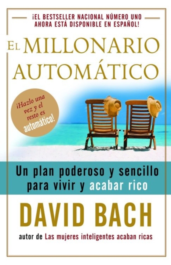 El millonario automatico (e-bog) af Bach, David
