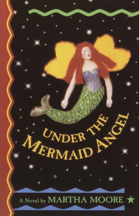 Under the Mermaid Angel (e-bog) af Moore, Martha