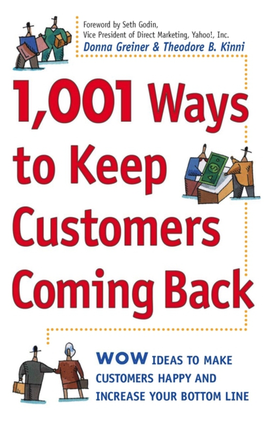 1,001 Ways to Keep Customers Coming Back (e-bog) af Kinni, Theodore B.