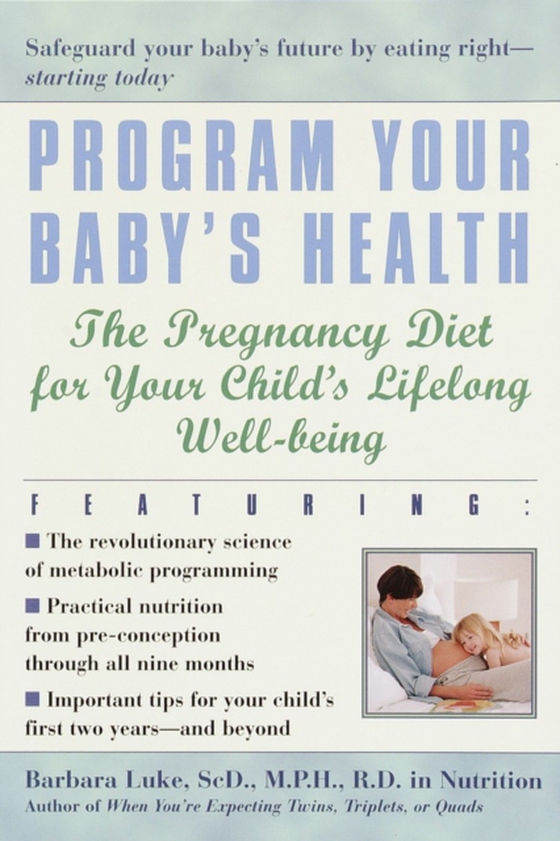 Program Your Baby's Health