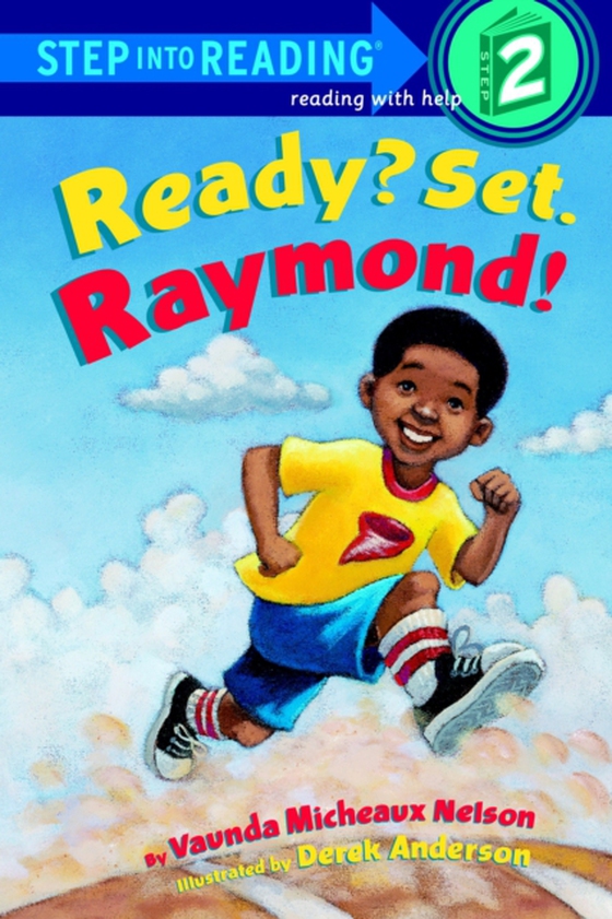 Ready? Set. Raymond!(Raymond and Roxy) (e-bog) af Nelson, Vaunda Micheaux