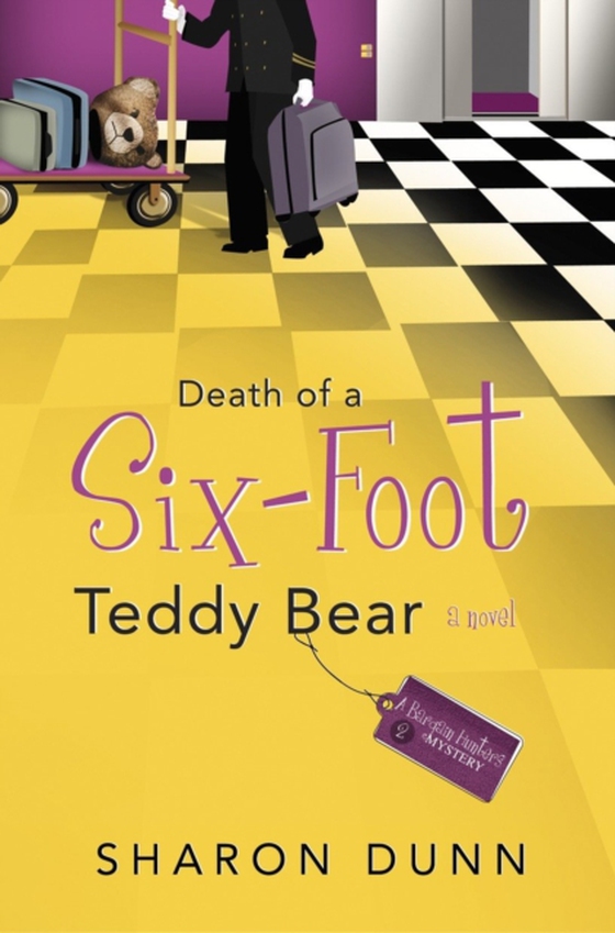 Death of a Six-Foot Teddy Bear (e-bog) af Dunn, Sharon