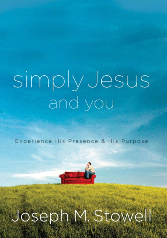 Simply Jesus and You (e-bog) af Stowell, Joseph M.