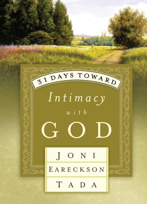 31 Days Toward Intimacy with God (e-bog) af Tada, Joni Eareckson