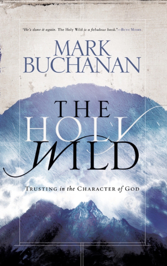 Holy Wild (e-bog) af Buchanan, Mark