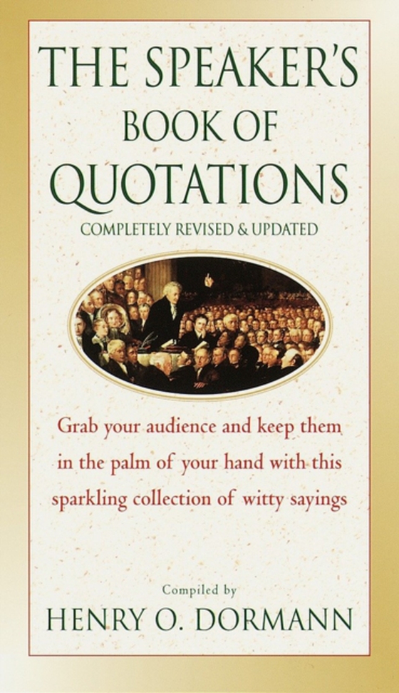 Speaker's Book of Quotations, Completely Revised and Updated