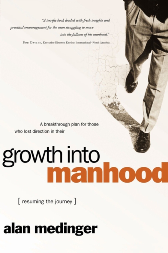 Growth into Manhood (e-bog) af Medinger, Alan