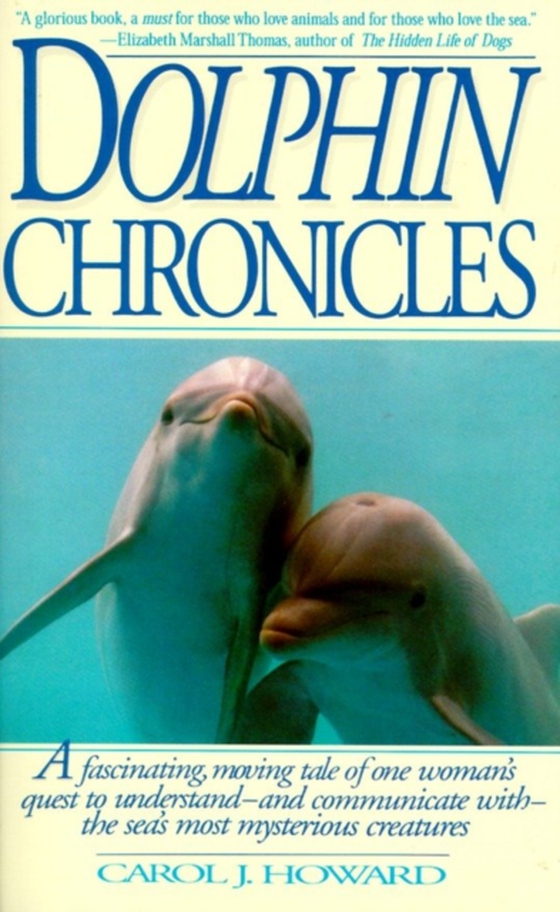 Dolphin Chronicles (e-bog) af Howard, Carol J.