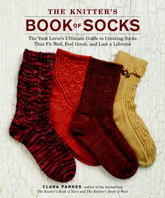 Knitter's Book of Socks (e-bog) af Parkes, Clara