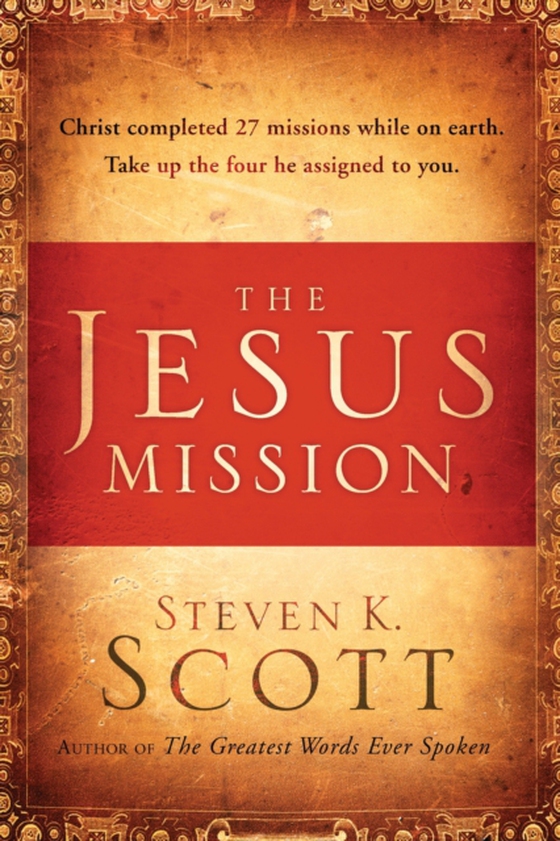 Jesus Mission (e-bog) af Scott, Steven K.