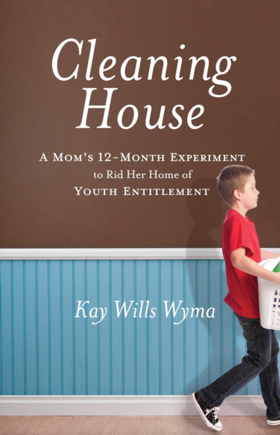 Cleaning House (e-bog) af Wyma, Kay Wills