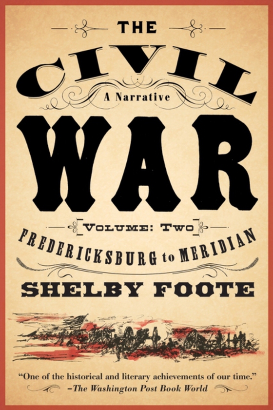 Civil War: A Narrative (e-bog) af Foote, Shelby