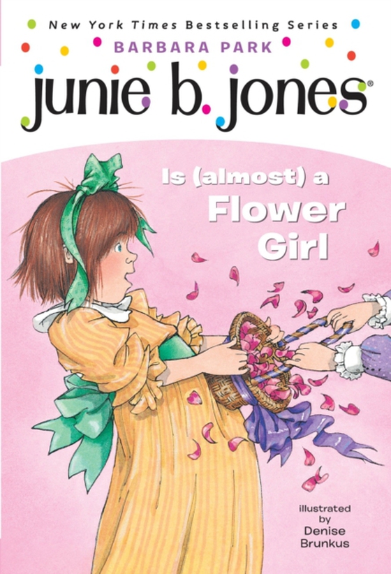 Junie B. Jones #13: Junie B. Jones Is (almost) a Flower Girl (e-bog) af Park, Barbara