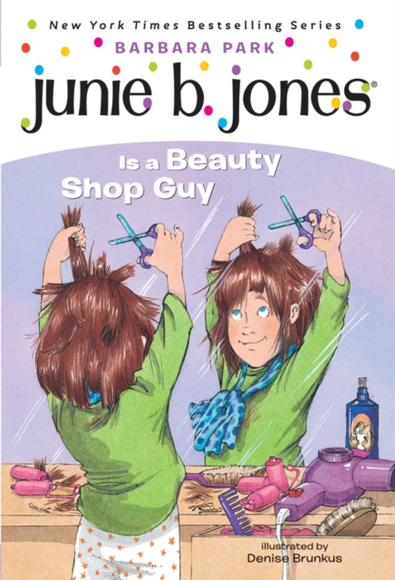 Junie B. Jones #11: Junie B. Jones Is a Beauty Shop Guy (e-bog) af Park, Barbara