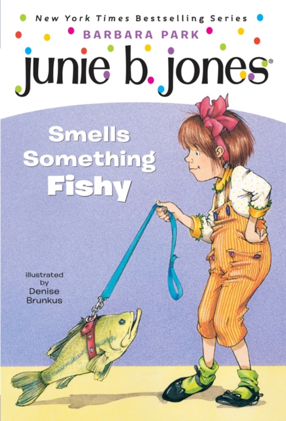 Junie B. Jones #12: Junie B. Jones Smells Something Fishy