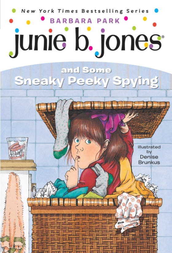 Junie B. Jones #4: Junie B. Jones and Some Sneaky Peeky Spying (e-bog) af Park, Barbara