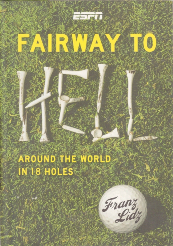 Fairway to Hell (e-bog) af Lidz, Frank