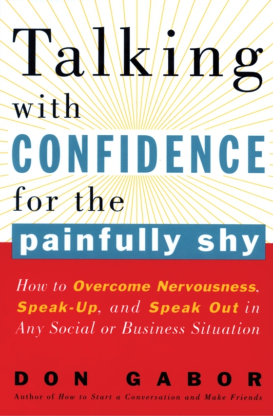 Talking with Confidence for the Painfully Shy (e-bog) af Gabor, Don