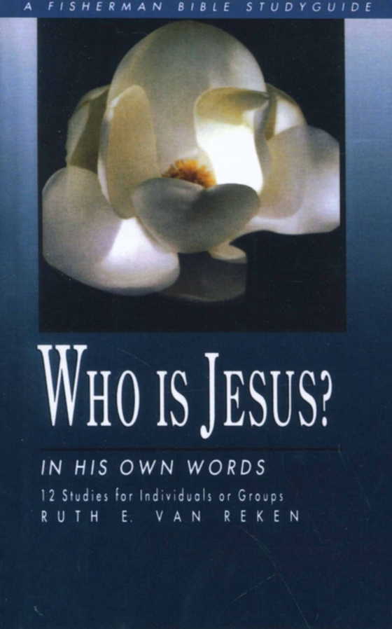 Who Is Jesus? (e-bog) af Reken, Ruth E. Van