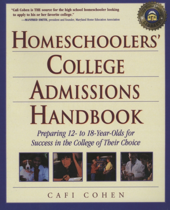 Homeschoolers' College Admissions Handbook (e-bog) af Cohen, Cafi