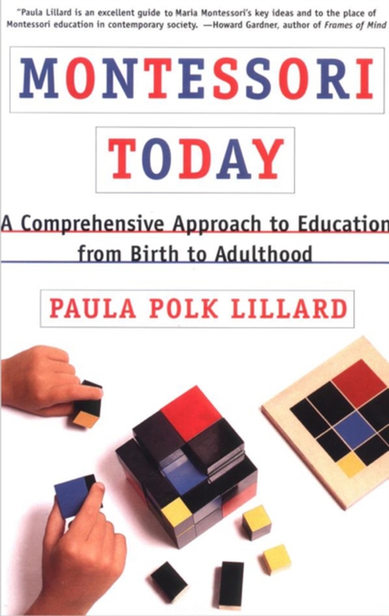 Montessori Today (e-bog) af Lillard, Paula Polk