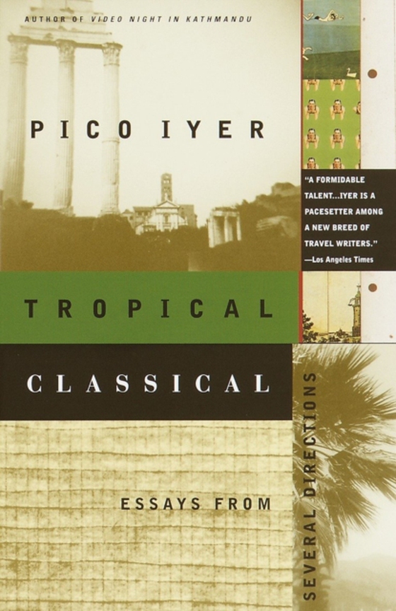 Tropical Classical (e-bog) af Iyer, Pico