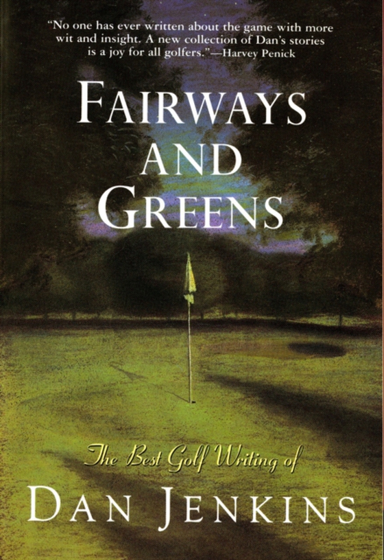 Fairways and Greens (e-bog) af Jenkins, Dan