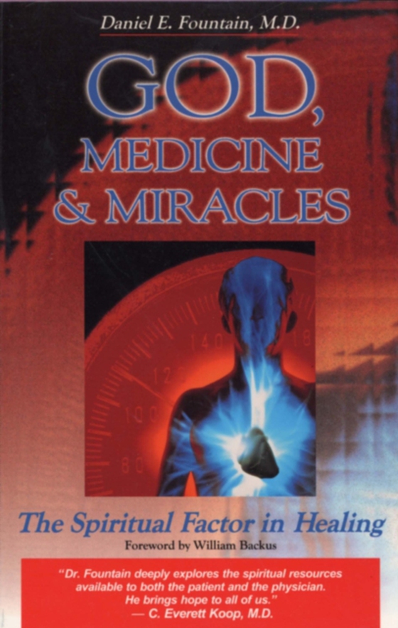 God, Medicine, and Miracles (e-bog) af Fountain, Dr. Daniel