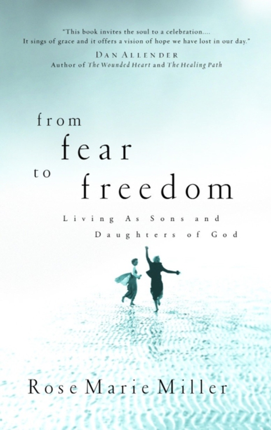 From Fear to Freedom (e-bog) af Miller, Rose Marie