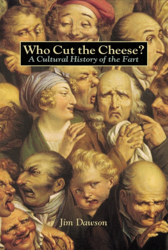 Who Cut the Cheese? (e-bog) af Dawson, Jim