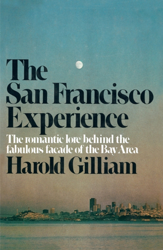 San Francisco Experience (e-bog) af Gilliam, Harold