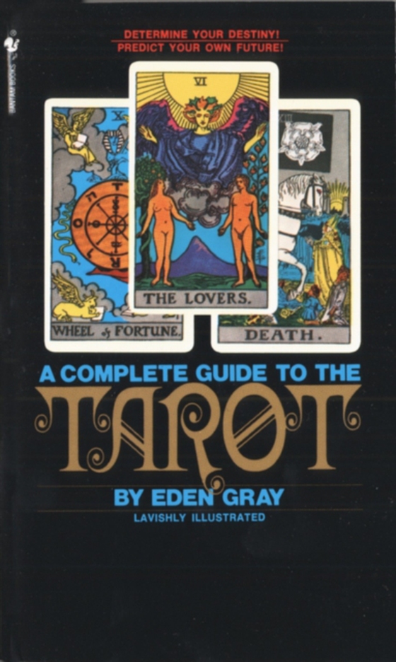 Complete Guide to the Tarot (e-bog) af Gray, Eden