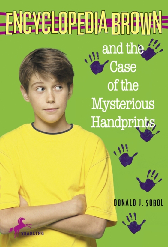 Encyclopedia Brown and the Case of the Mysterious Handprints (e-bog) af Sobol, Donald J.